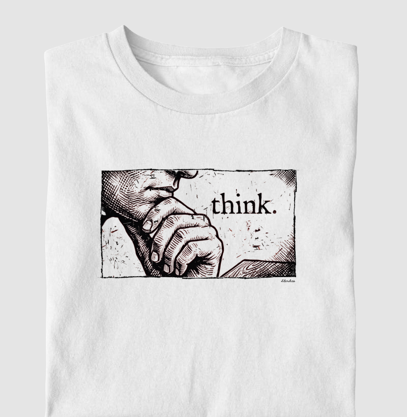 Think.