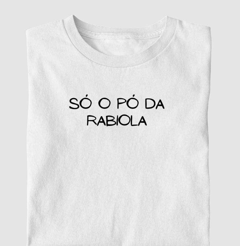 Só o pó da rabiola