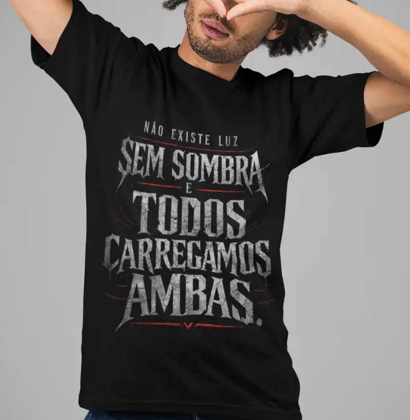 Todos carregamos ambas.