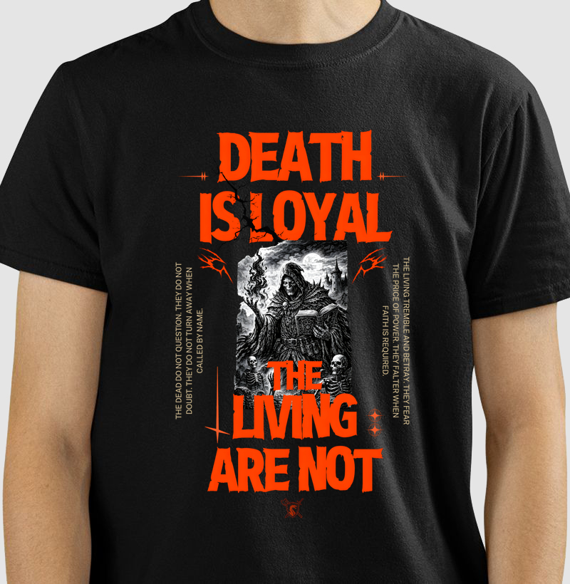 Death is Loyal