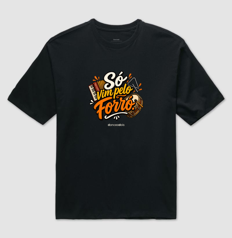 Só vim pelo Forró