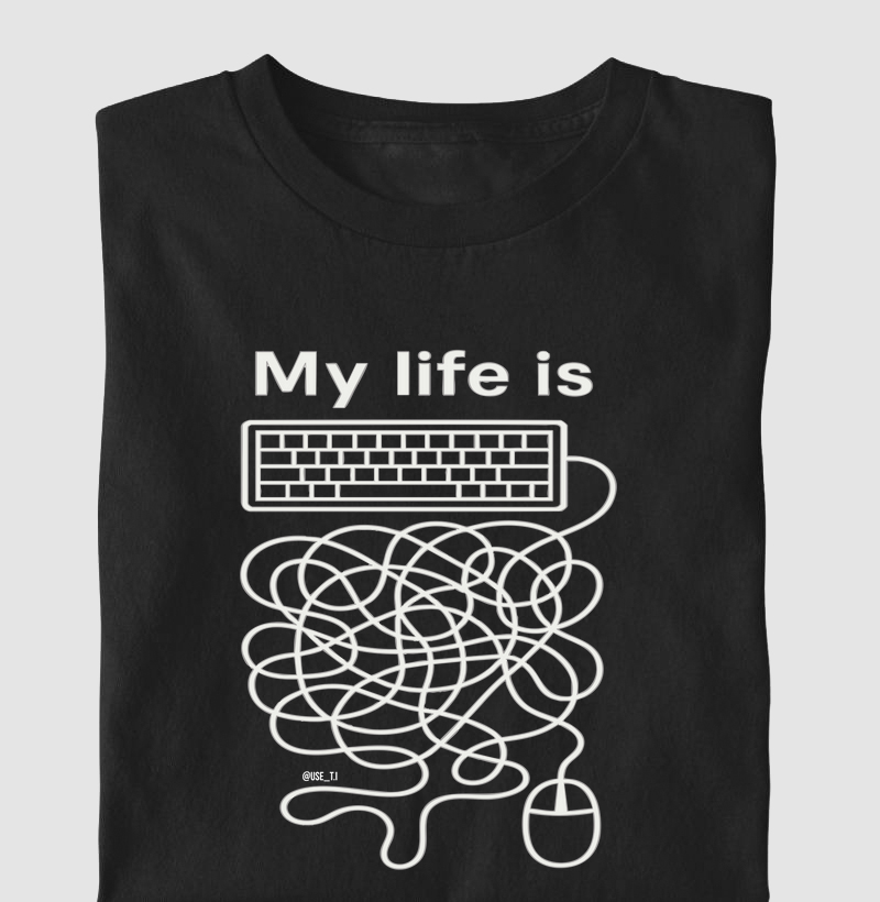 ˜My Life Is - Fios de Teclado e Mouse Entrelaçados˜ T.I