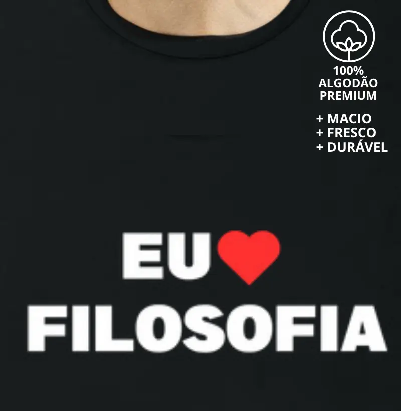 Camiseta eu Amo Filosofia