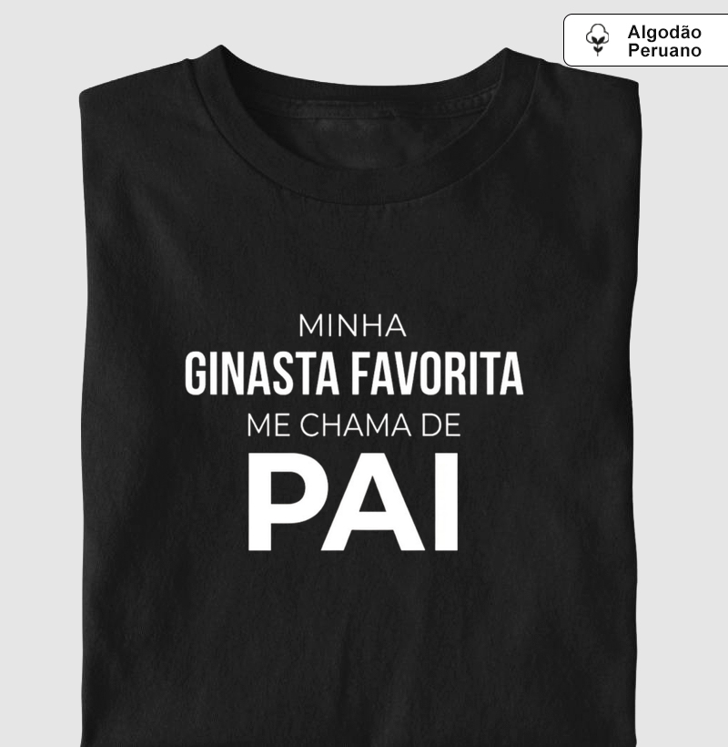 Minha Ginasta Favorita me Chama de Pai