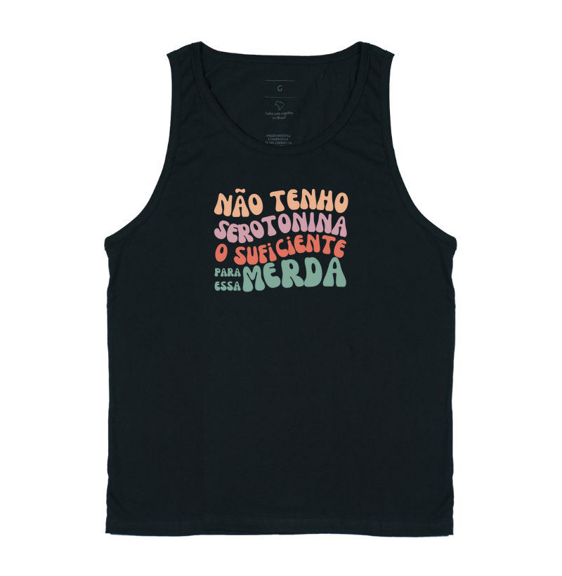 Não tenho serotonina o suficiente pra essa m*rda