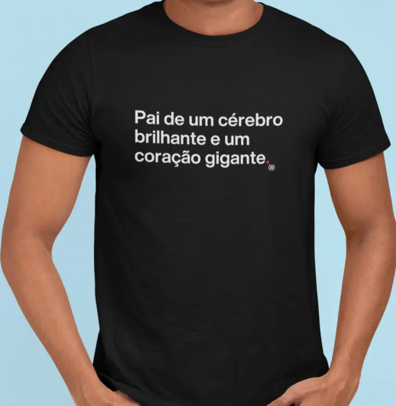 Pai de um cérebro brilhante e um coração gigante