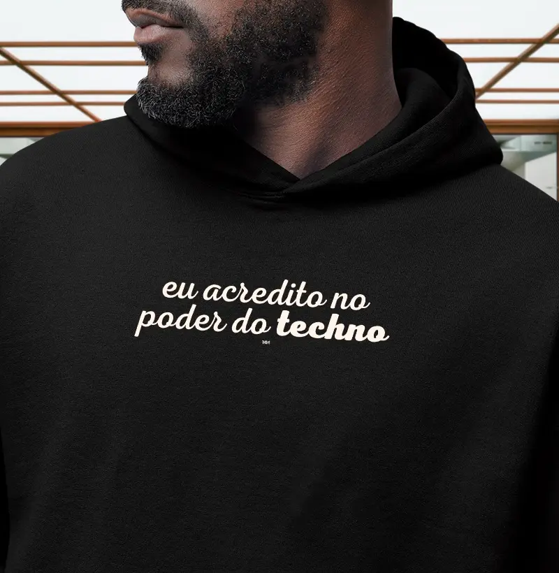 EU ACREDITO NO PODER DO TECHNO