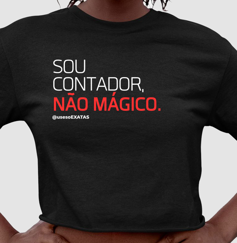 Sou contador. Não Magico.