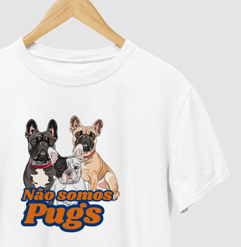 Não Somos Pugs (Bulldog)