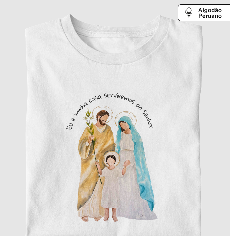 Sagrada Família - Eu e minha casa serviremos ao senhor.