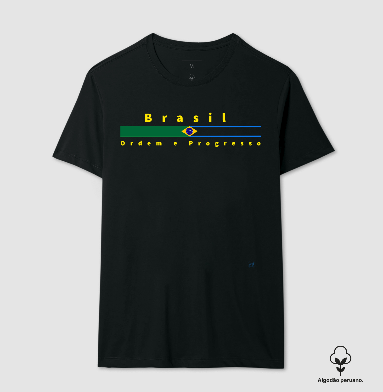 Brasil - Ordem e Progresso - Camiseta Algodão Peruano