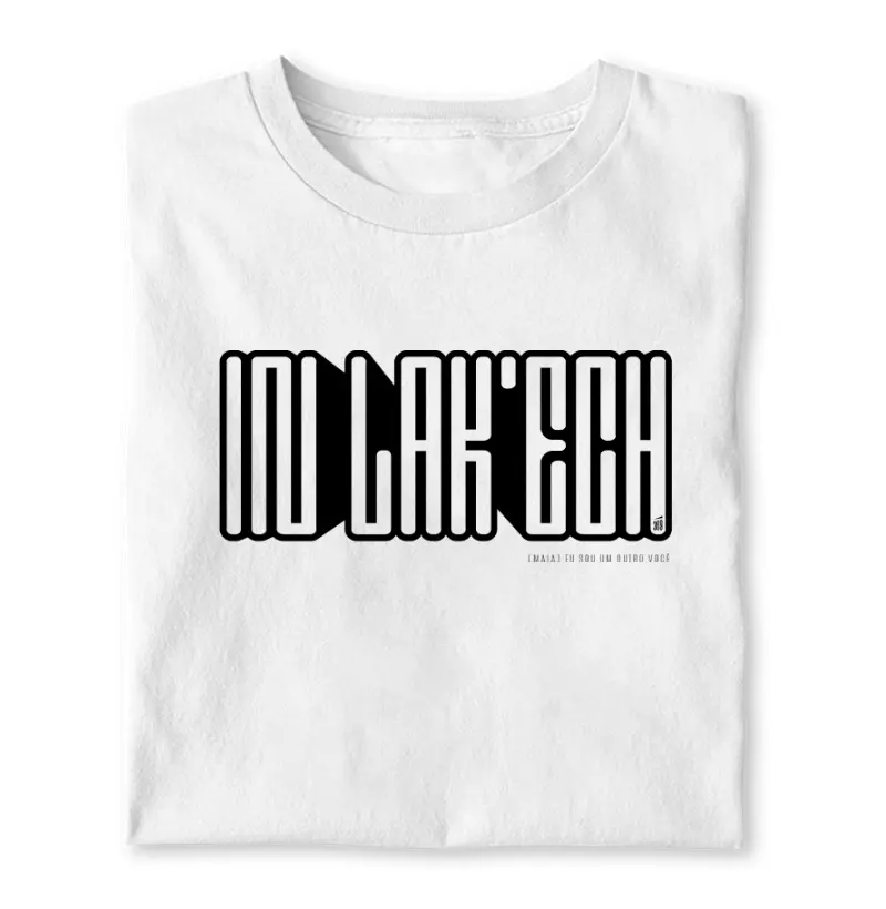 [Saudações] In Lak'ech