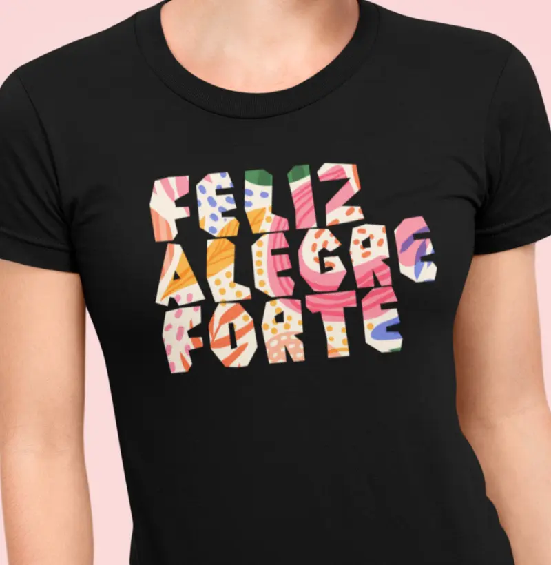 Feliz Alegre e Forte