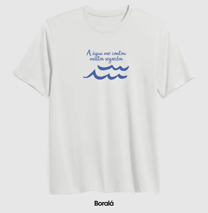 A água me contou muitos segredos