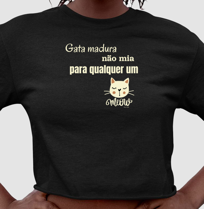 Gata madura não mia para qualquer um
