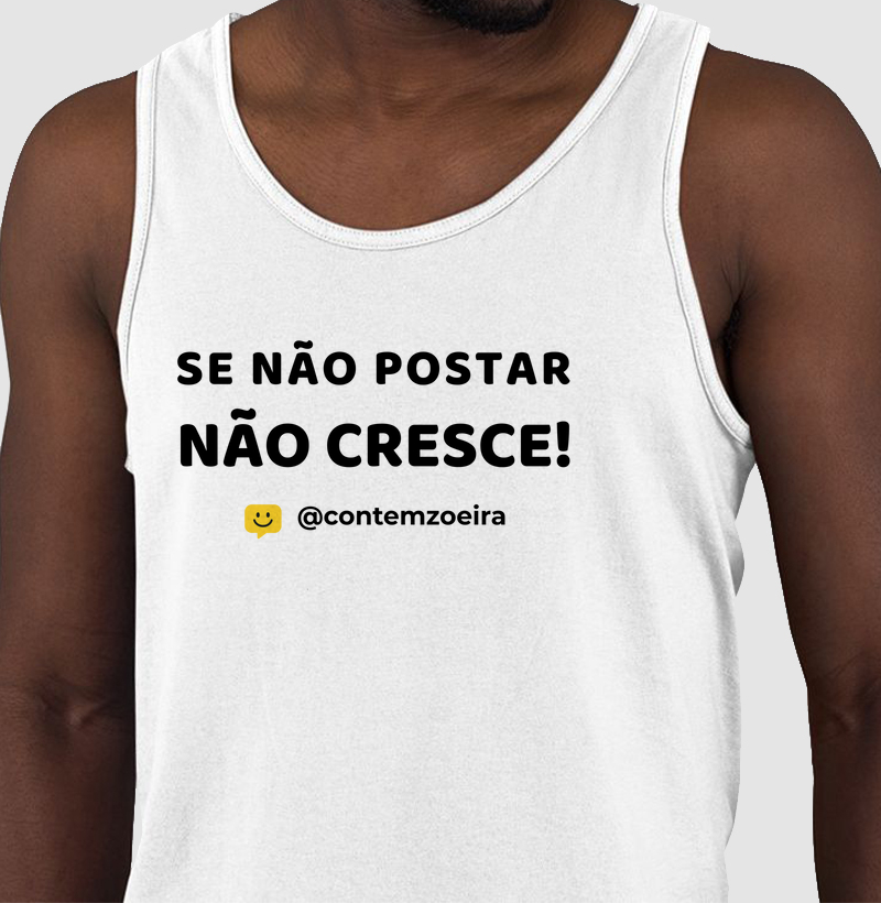 Se não postar não cresce!