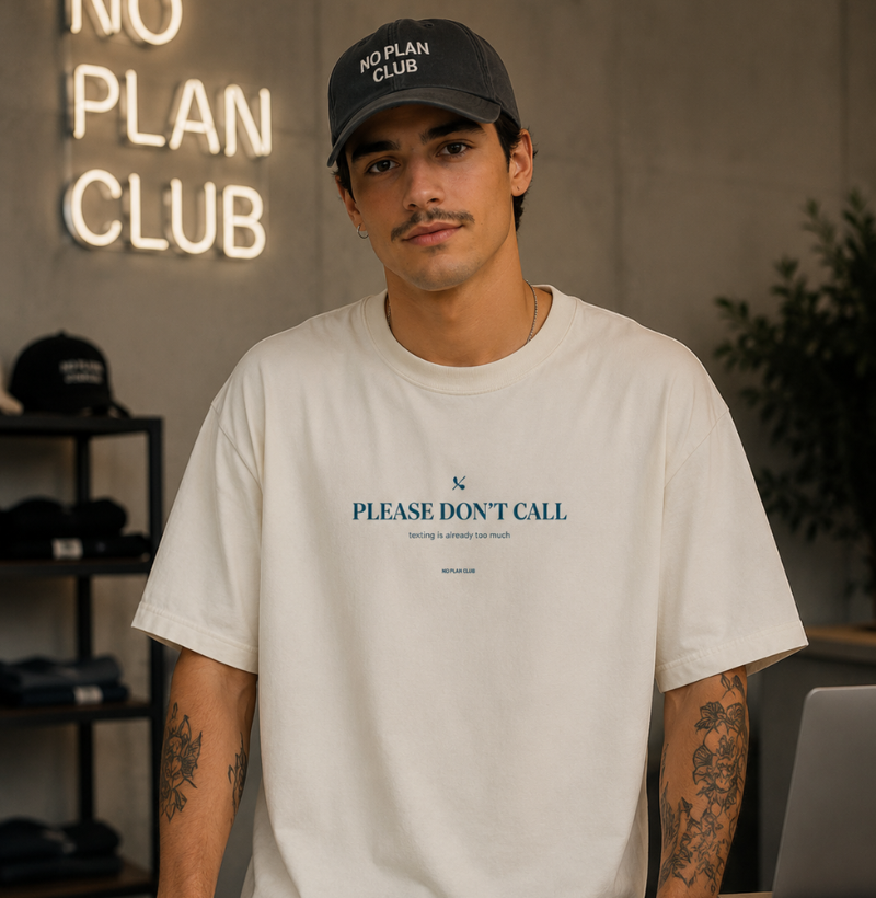 Camiseta Oversized Please Don’t Call – No Plan Club