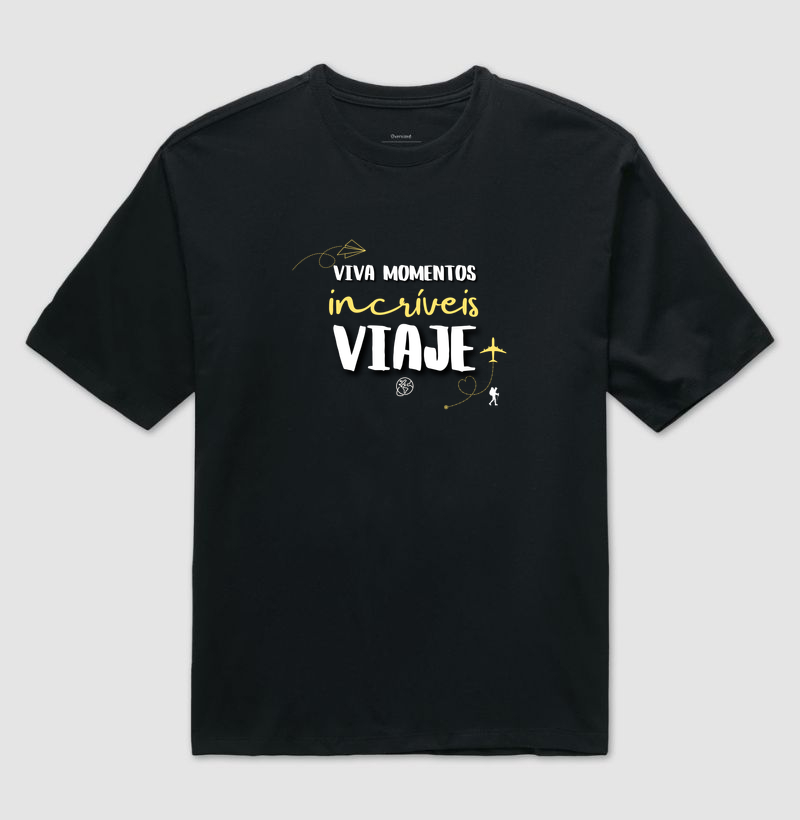 Camiseta Viva Momentos Incríveis, Viaje