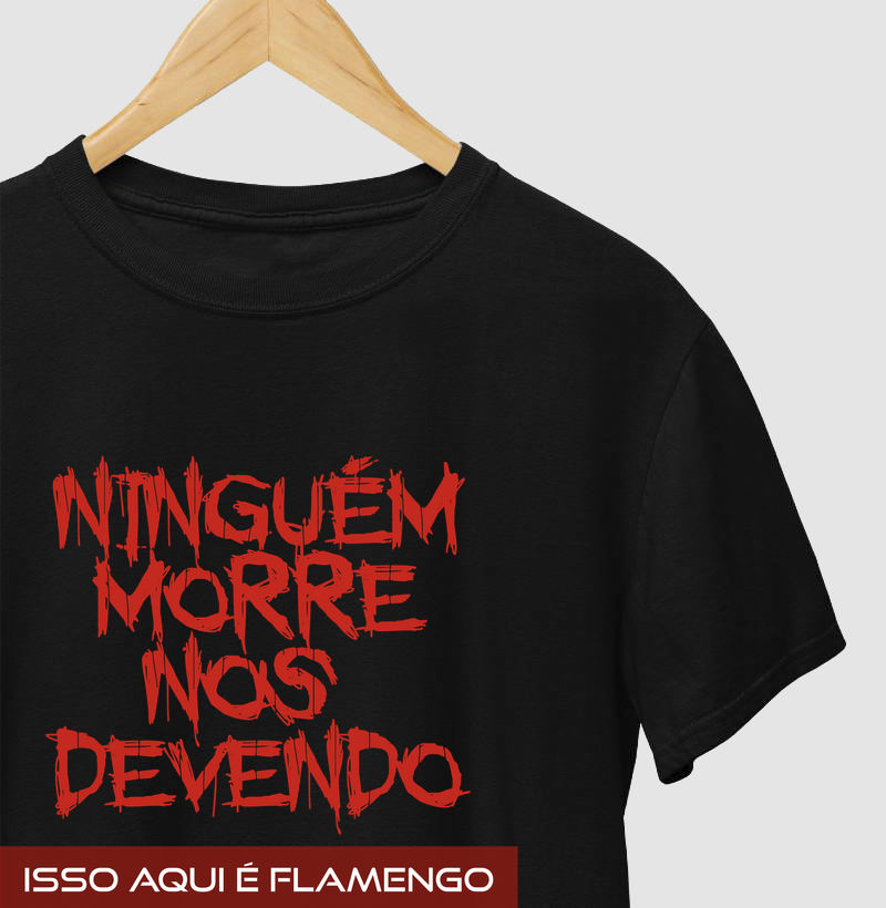 Ninguém Morre Nos Devendo