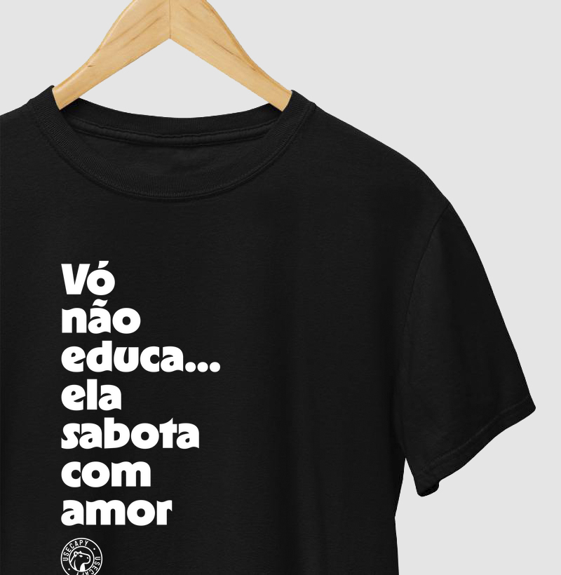 Vó não educa... ela sabota com amor
