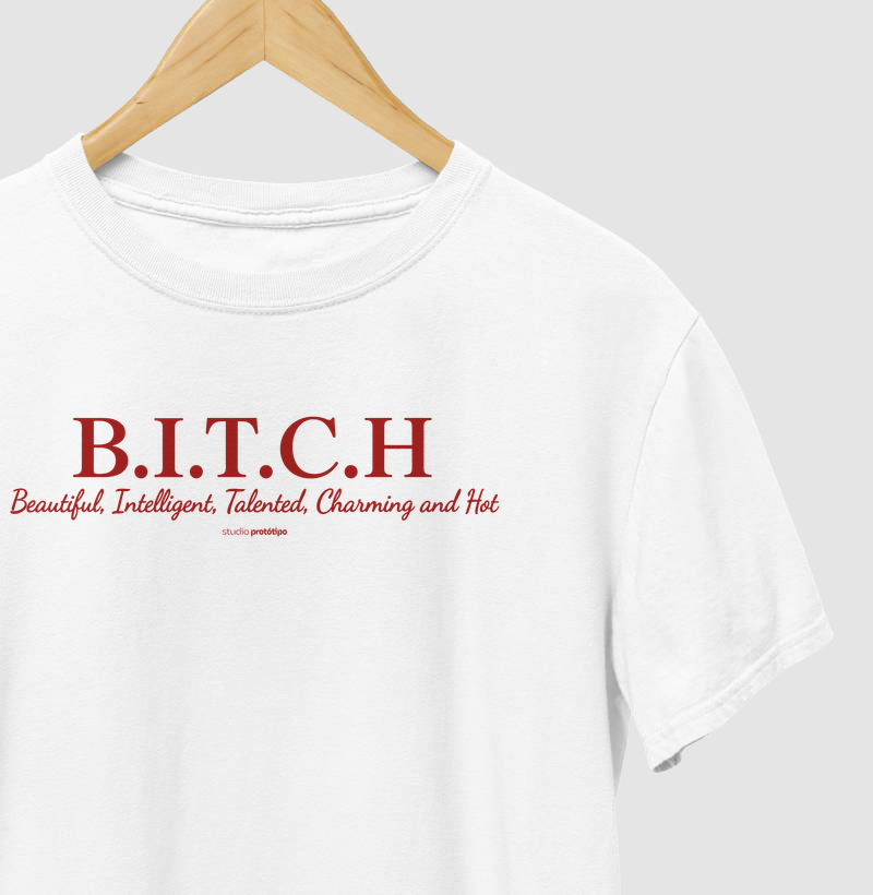 B.I.T.C.H.