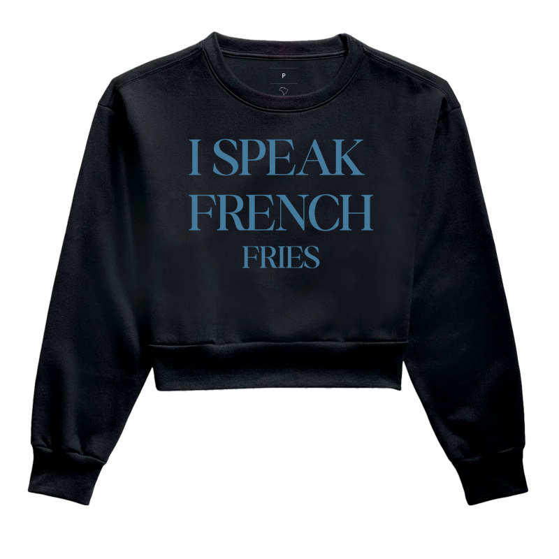 I speak french fries