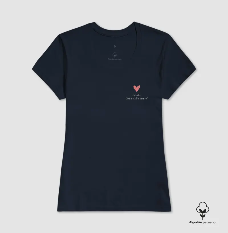 T-SHIRT PIMA FEMININA GOD IS STILL IN CONTROL