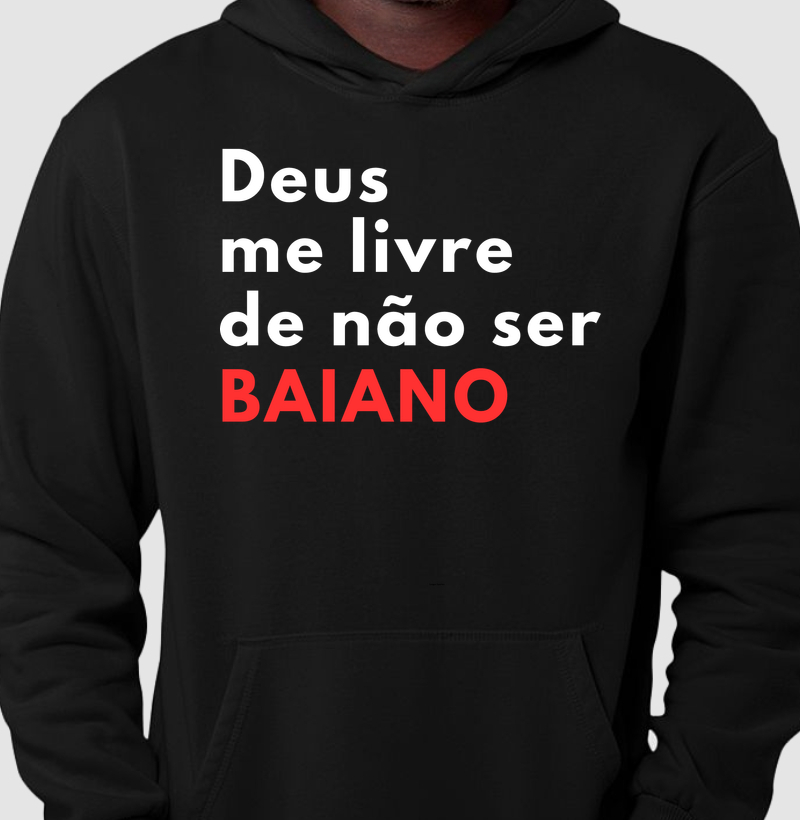 Deus me livre de não ser BAIANO