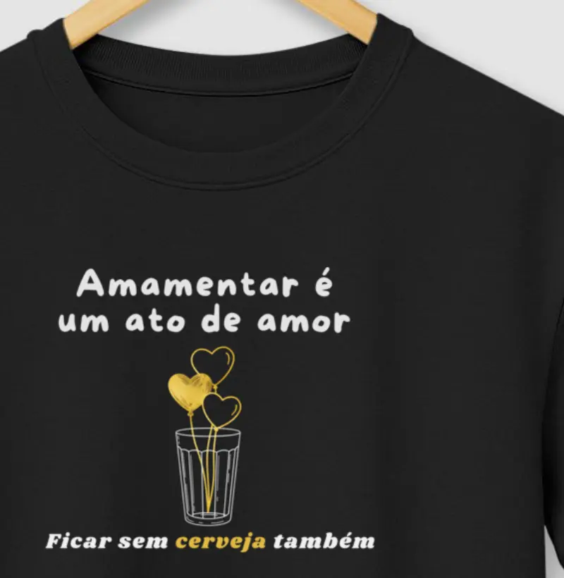 Amamentar é um ato de amor, ficar sem cerveja também.