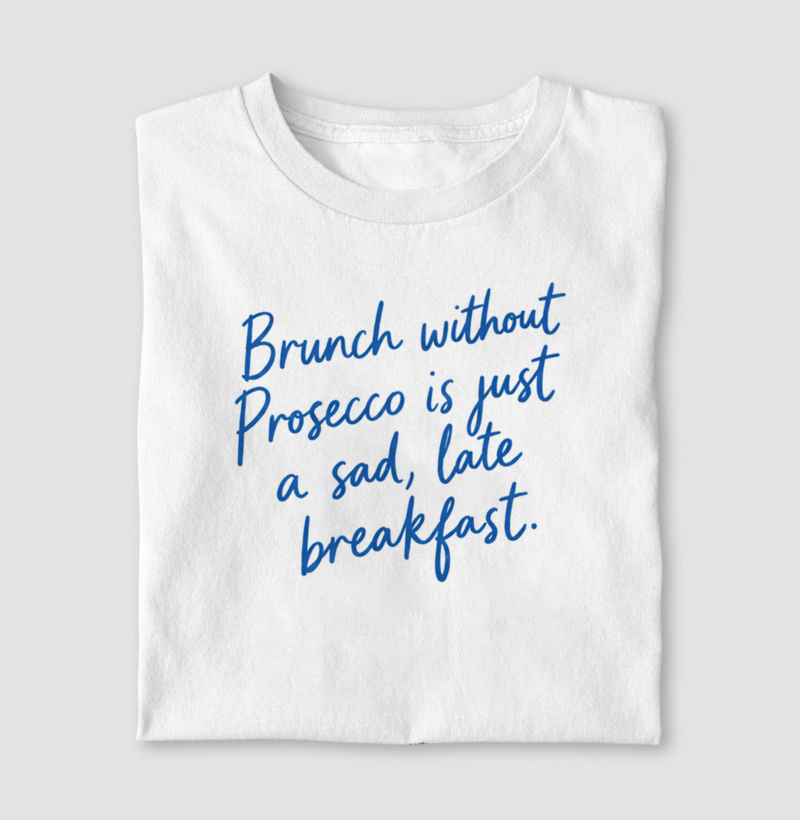 Brunch without Prosecco