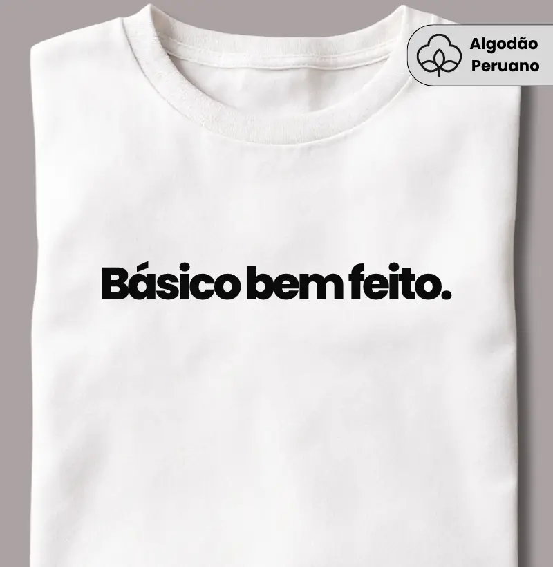 Básico bem feito.