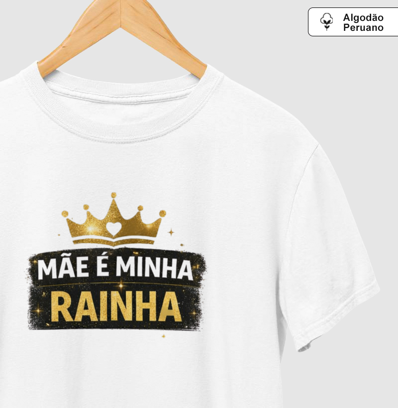 MÃE É MINHA RAINHA 👑