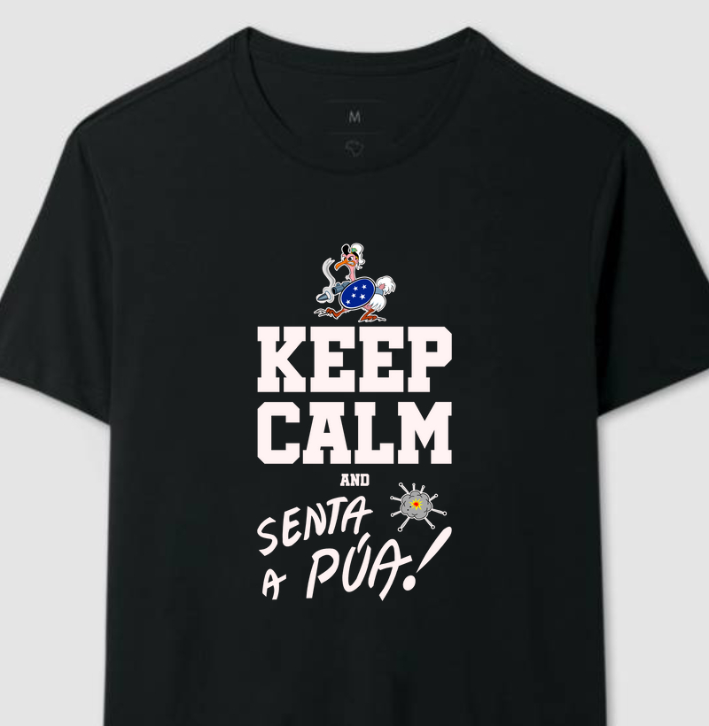 Keep Calm and Senta a Púa