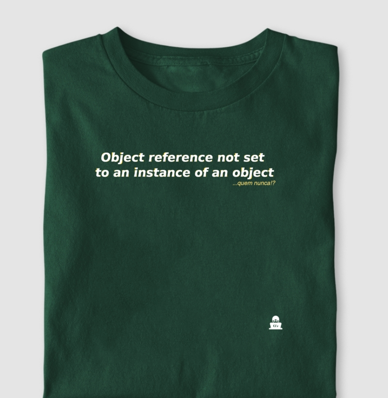 Object reference not set to an instance of an object - quem nunca!?