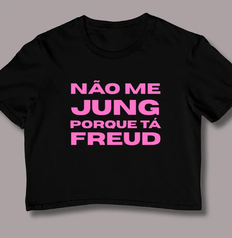 Não Me Jung Porque Tá Freud
