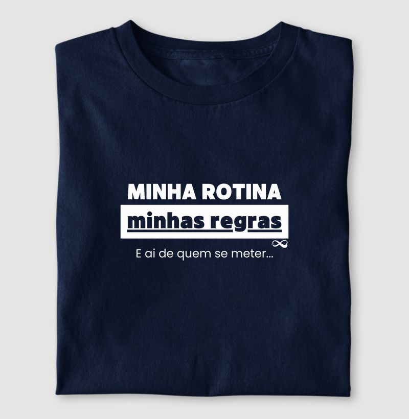 Minha rotina, minhas regras