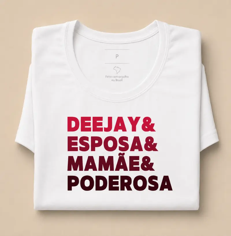 DJ, Mamãe & Poderosa
