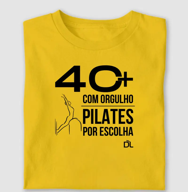 40 Mais Pilates - Camiseta