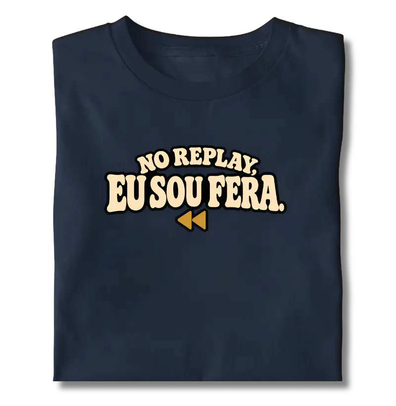 No Replay Eu Sou Fera - Camiseta