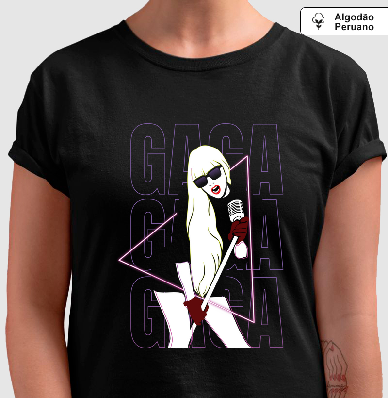 Gaga, Rainha do Pop - Algodão Peruano