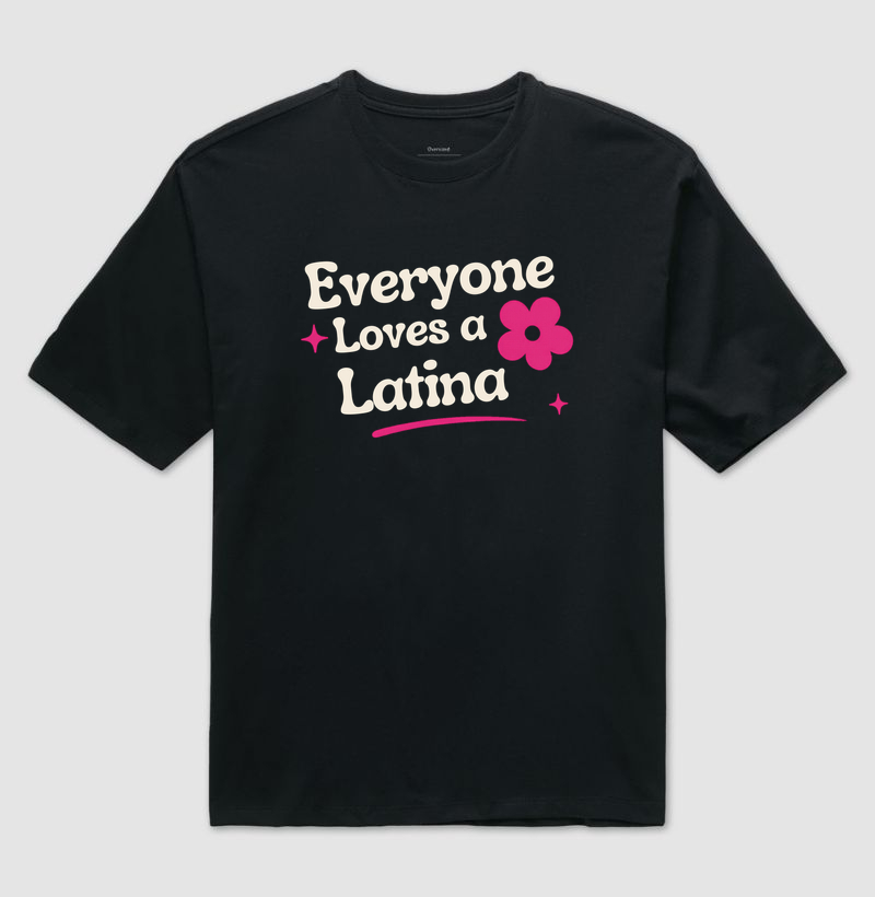 Everyone loves a latina
