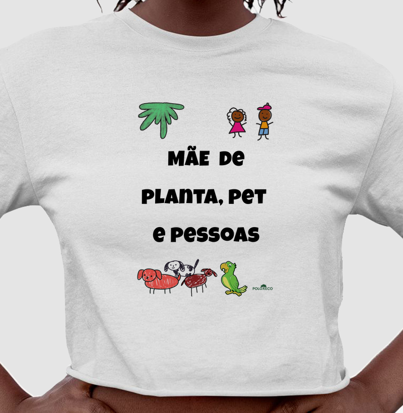 Mãe de Planta, Pet e Pessoas