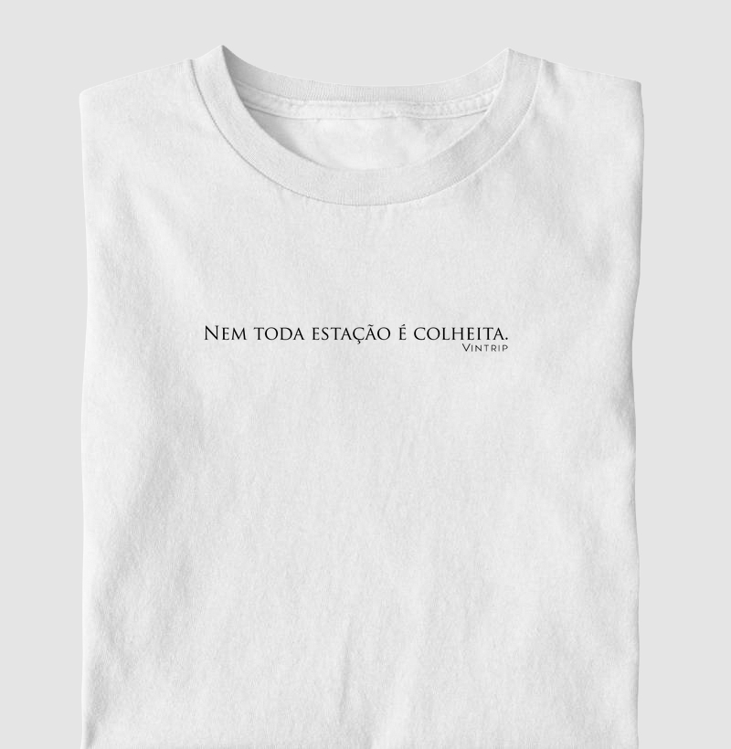 Nem toda estação é colheta.