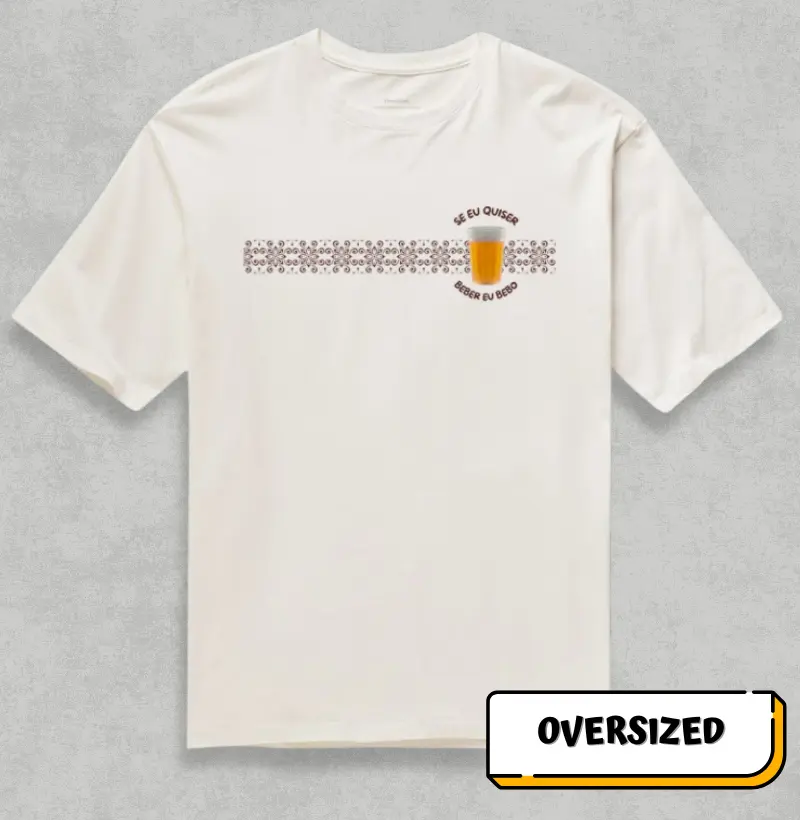 Se eu quiser beber eu bebo