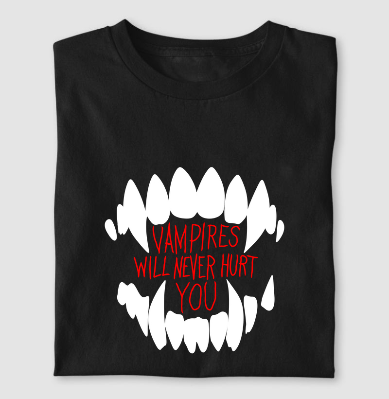 Vampires Will Never Hurt You