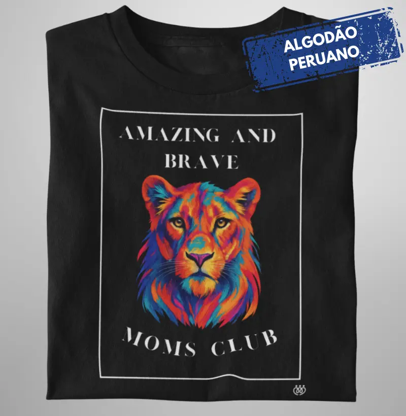 Moms club - Amazing and brave - Premium