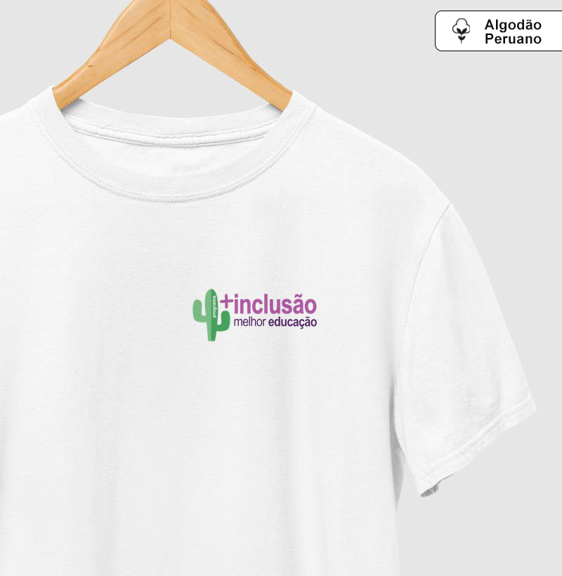 Mais Educação Melhor Educação - Linha Premium - Camiseta Algodão Peruano