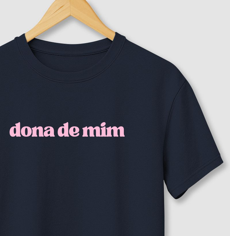 Camiseta Dona de Mim