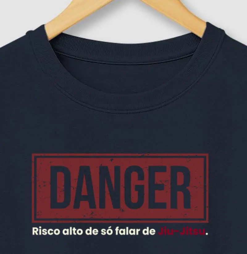DANGER- Só fala de Jiu-Jitsu.