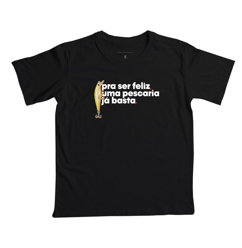 Uma Pescaria Já Basta! - Camiseta Infantil